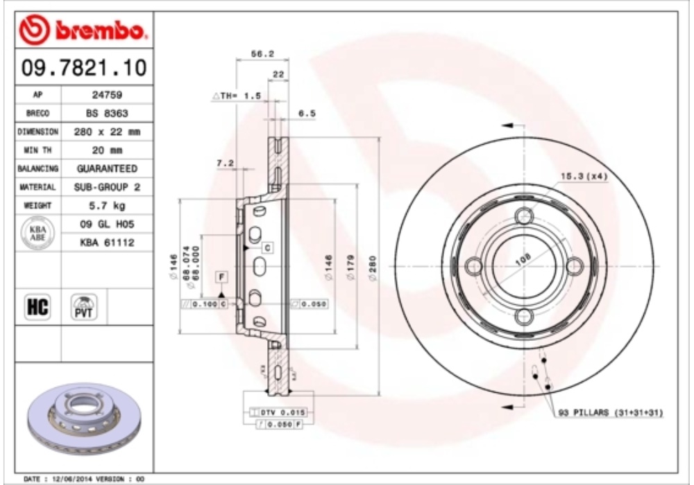 09.7821.10 BREMBO TARCZA HAMULCOWA